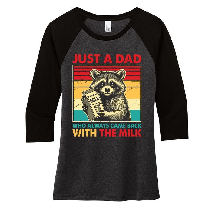 Retro Raccoon Just A Dad Who Always Came Back With The Milk Women's Tri-Blend 3/4-Sleeve Raglan Shirt