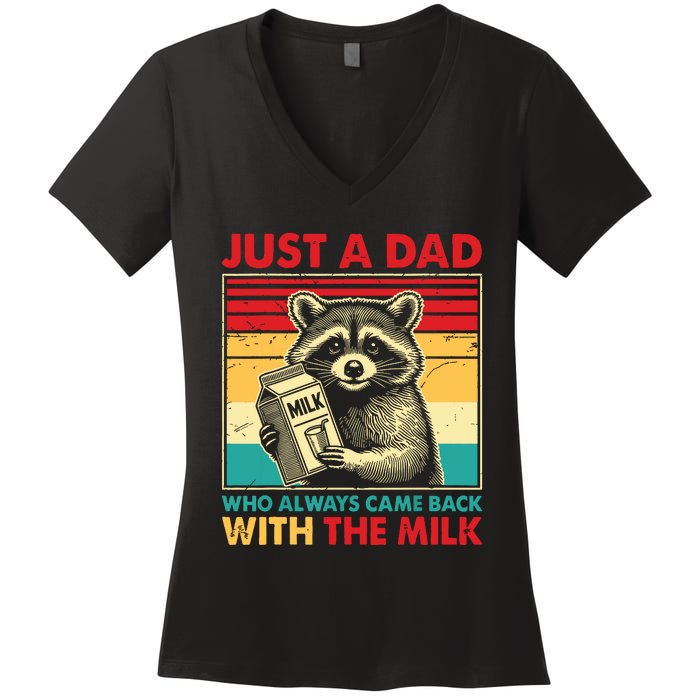 Retro Raccoon Just A Dad Who Always Came Back With The Milk Women's V-Neck T-Shirt