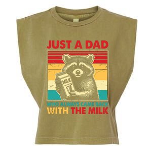 Retro Raccoon Just A Dad Who Always Came Back With The Milk Garment-Dyed Women's Muscle Tee