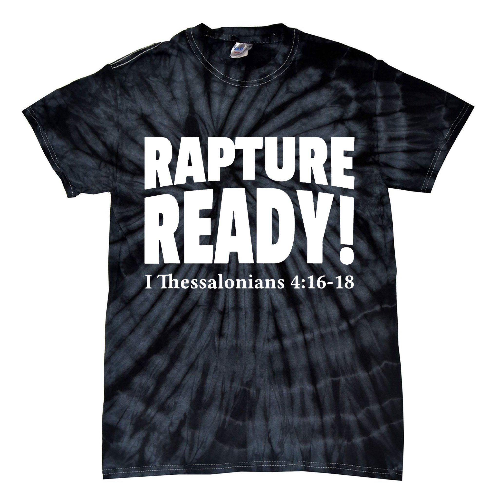 Rapture Ready Jesus Is Coming Christian Tie-Dye T-Shirt