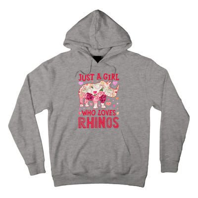 Rhino Rhinoceros Just A Who Loves Rhinos Flower Floral Tall Hoodie