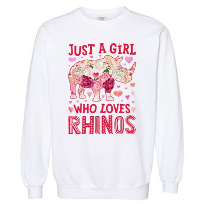 Rhino Rhinoceros Just A Who Loves Rhinos Flower Floral Garment-Dyed Sweatshirt