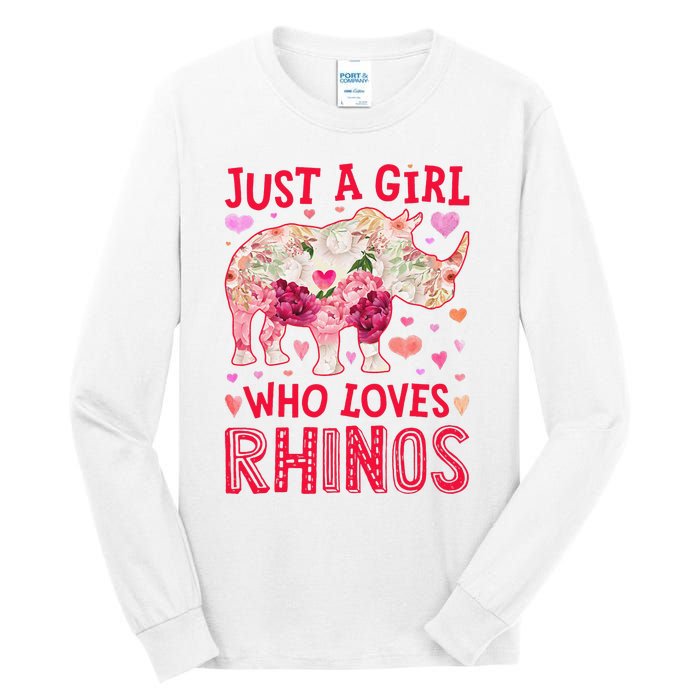 Rhino Rhinoceros Just A Who Loves Rhinos Flower Floral Tall Long Sleeve T-Shirt