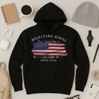 Retro Rejecting Kings Since 1776 Protest Pro Democracy Hoodie