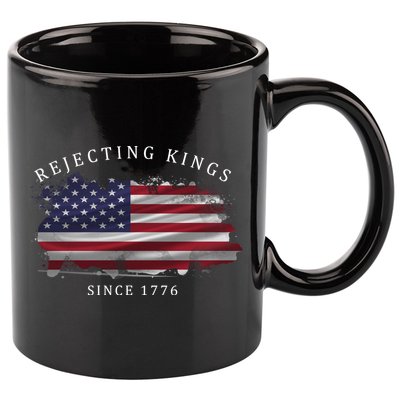 Retro Rejecting Kings Since 1776 Protest Pro Democracy 11oz C Handle Ceramic Mug