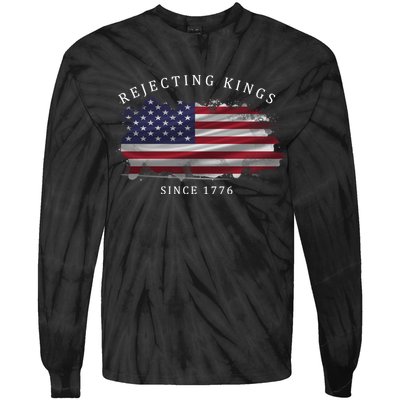 Retro Rejecting Kings Since 1776 Protest Pro Democracy Tie-Dye Long Sleeve Shirt