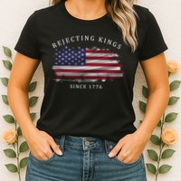 Retro Rejecting Kings Since 1776 Protest Pro Democracy Womens T-Shirt