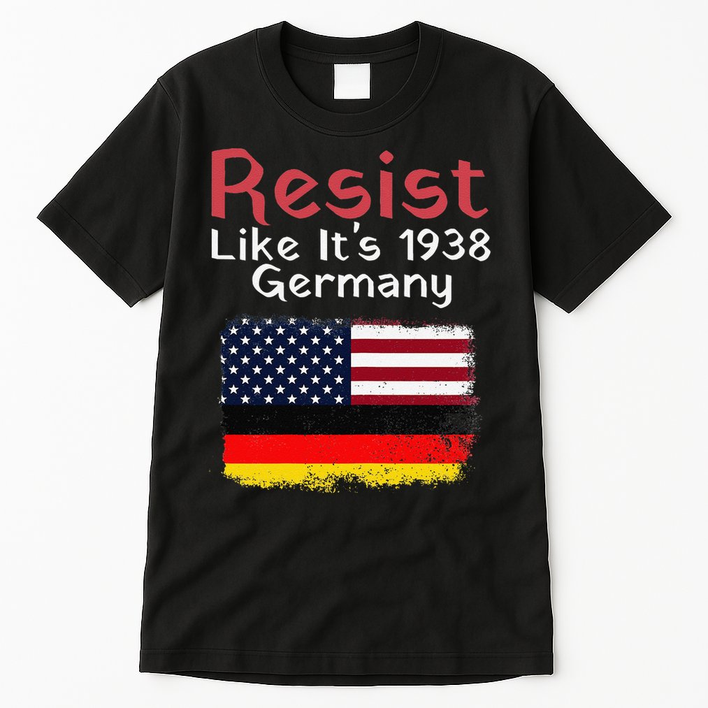 Retro Resist Like Its 1938 Germany Usa Germany Flag Vintage Tall T-Shirt