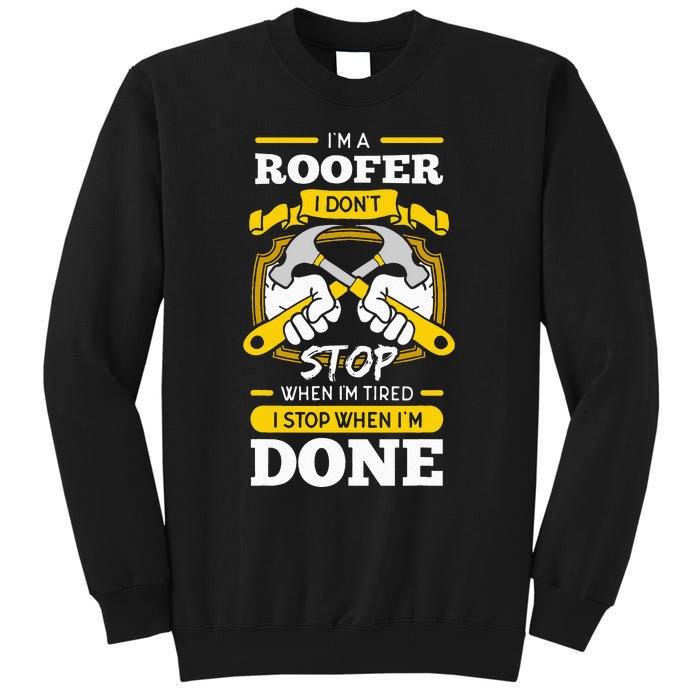 Roofer Roof Mechanic Construction Contractor Tradesperson Tall Sweatshirt