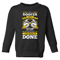 Roofer Roof Mechanic Construction Contractor Tradesperson Toddler Sweatshirt