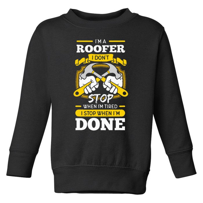 Roofer Roof Mechanic Construction Contractor Tradesperson Toddler Sweatshirt