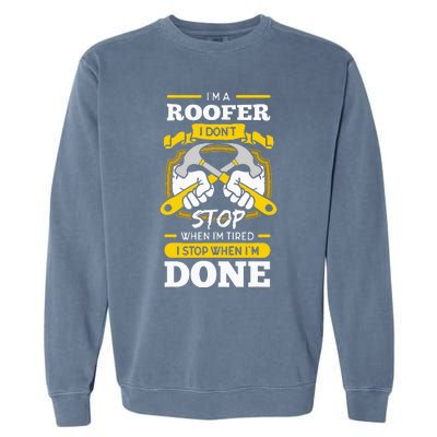 Roofer Roof Mechanic Construction Contractor Tradesperson Garment-Dyed Sweatshirt