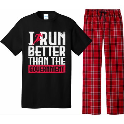 Running Runners Marathon I Run Better Than The Government Pajama Set