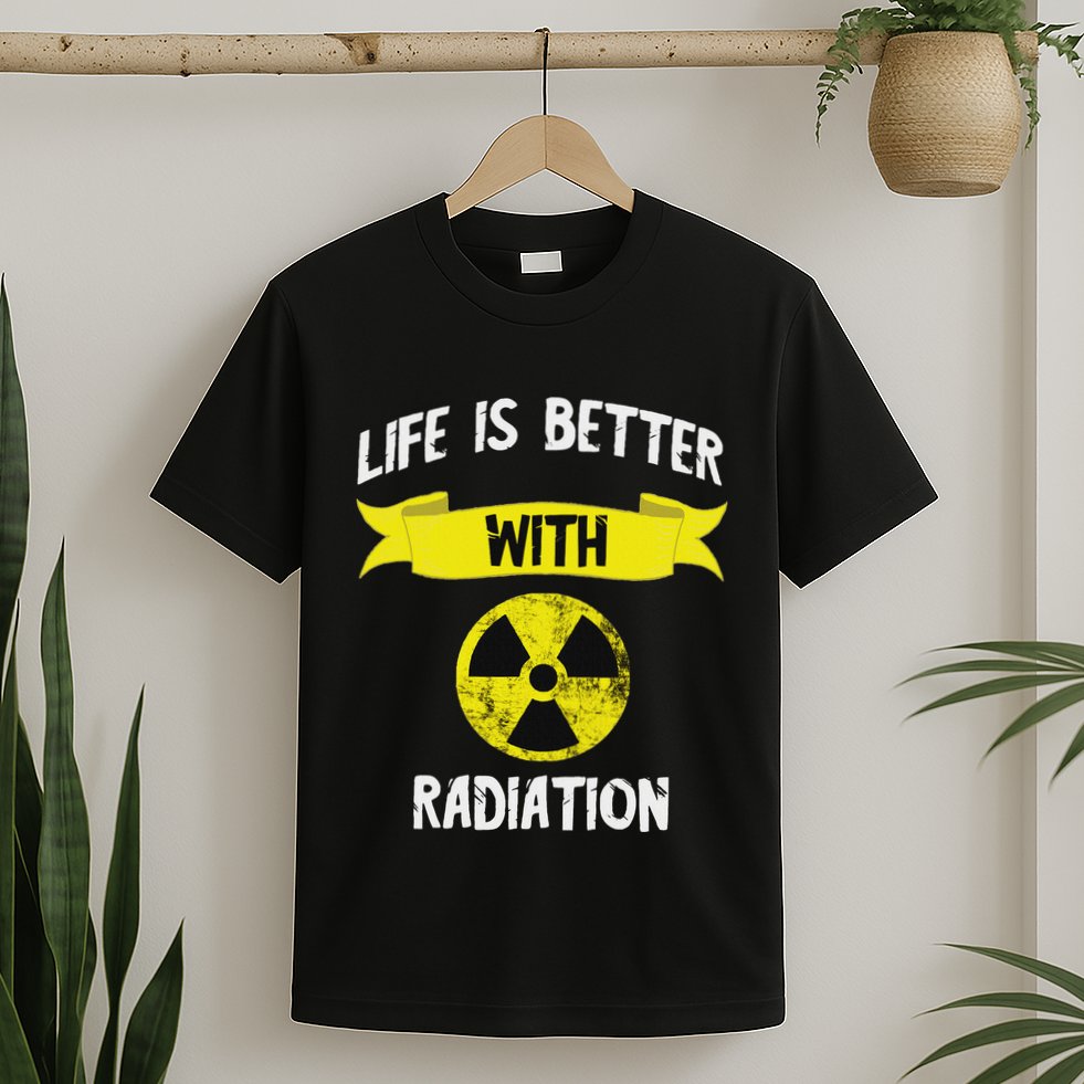 Radioactivity Radiology Nuclear Symbol X Rays T-Shirt