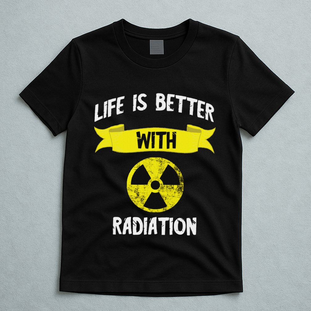 Radioactivity Radiology Nuclear Symbol X Rays T-Shirt