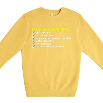 Rick Roll Never Gonna Checklist Premium Crewneck Sweatshirt