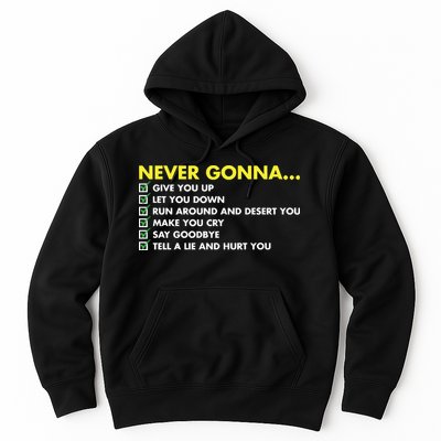 Rick Roll Never Gonna Checklist Hoodie
