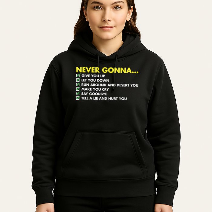 Rick Roll Never Gonna Checklist Hoodie
