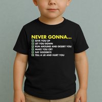 Rick Roll Never Gonna Checklist Toddler T-Shirt