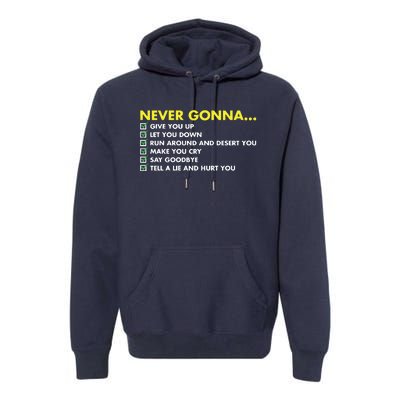 Rick Roll Never Gonna Checklist Premium Hoodie