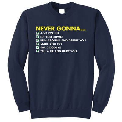 Rick Roll Never Gonna Checklist Tall Sweatshirt