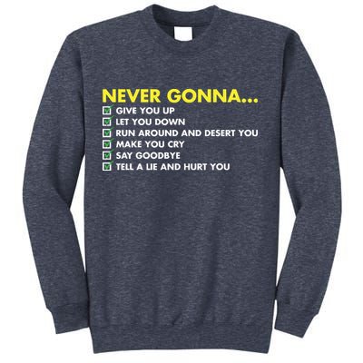 Rick Roll Never Gonna Checklist Sweatshirt