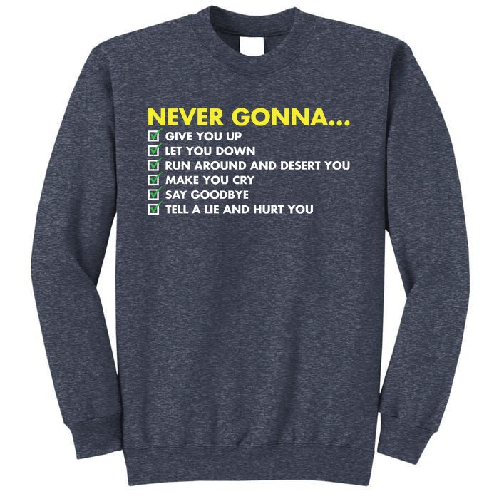 Rick Roll Never Gonna Checklist Sweatshirt