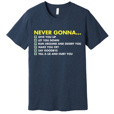 Rick Roll Never Gonna Checklist Premium T-Shirt