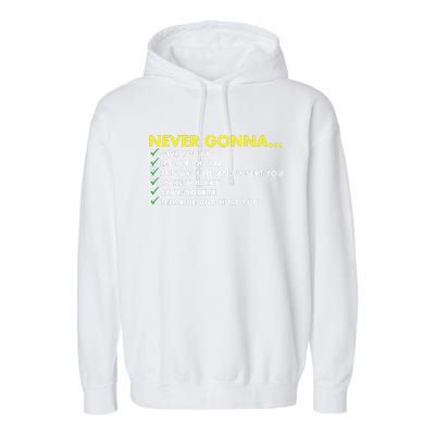 Rick Roll Never Gonna Checklist Garment-Dyed Fleece Hoodie