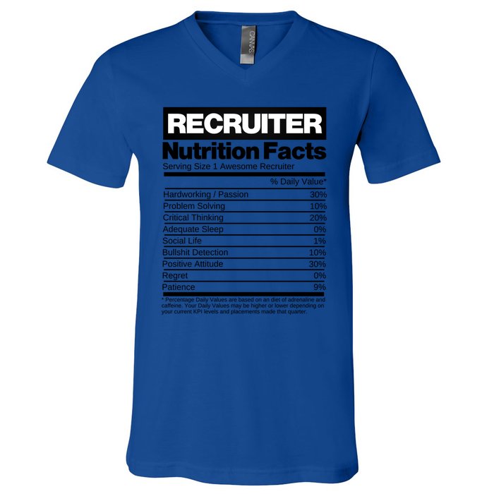 Recruiting Recruitt Nutrition Facts Recruit Recruiter Funny Gift V-Neck T-Shirt