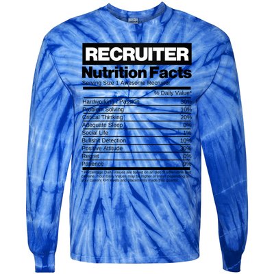 Recruiting Recruitt Nutrition Facts Recruit Recruiter Funny Gift Tie-Dye Long Sleeve Shirt