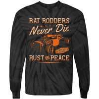 Rat Rodders Never Die Vintage Rat Rod Tie-Dye Long Sleeve Shirt