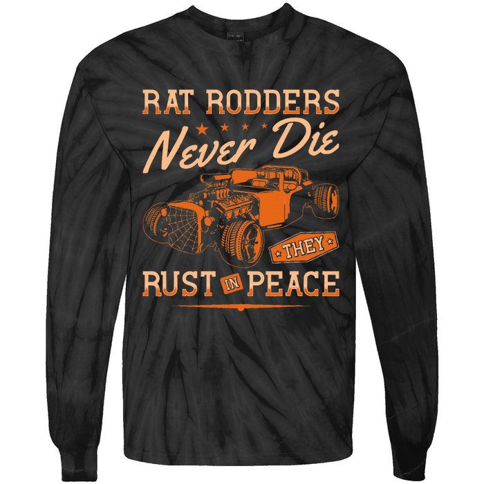 Rat Rodders Never Die Vintage Rat Rod Tie-Dye Long Sleeve Shirt