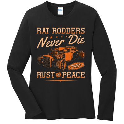 Rat Rodders Never Die Vintage Rat Rod Ladies Long Sleeve Shirt