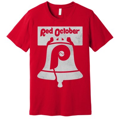 Retro Red October Philly_ Philadelphia Vintage Fan Baseball Premium T-Shirt