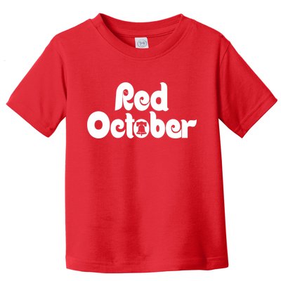 Retro Red October Philly_ Philadelphia Baseball Fan Toddler T-Shirt