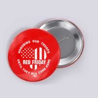 Retro Red On Friday US Military Pride And Support Button