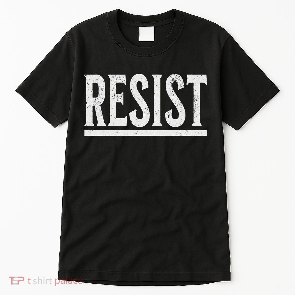 Resist Rebel Political Protest Anti Trump Tall T-Shirt