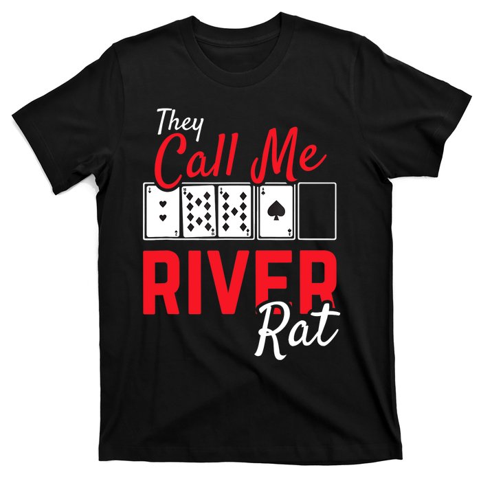 River Rat Poker Funny Texas Holdem Gift T-Shirt