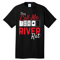 River Rat Poker Funny Texas Holdem Gift Tall T-Shirt