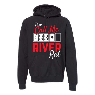 River Rat Poker Funny Texas Holdem Gift Premium Hoodie