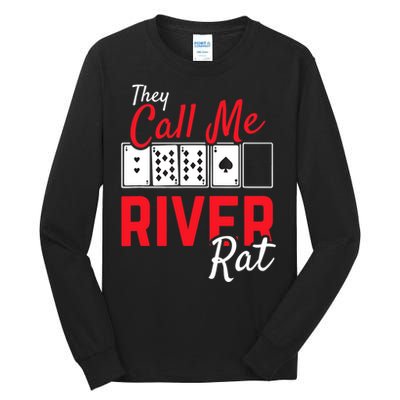 River Rat Poker Funny Texas Holdem Gift Tall Long Sleeve T-Shirt