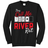 River Rat Poker Funny Texas Holdem Gift Tall Sweatshirt