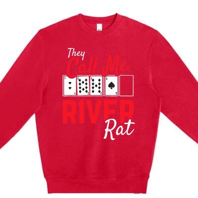 River Rat Poker Funny Texas Holdem Gift Premium Crewneck Sweatshirt