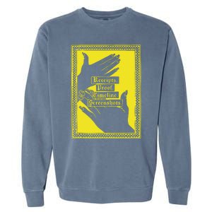 Rhoslc Receipts Proof Everything Reality Von Tease Garment-Dyed Sweatshirt