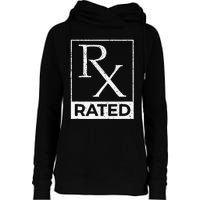 RX Rated Pharmacology Pharmacist Medical Student Womens Funnel Neck Pullover Hood