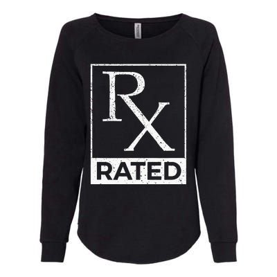 RX Rated Pharmacology Pharmacist Medical Student Womens California Wash Sweatshirt