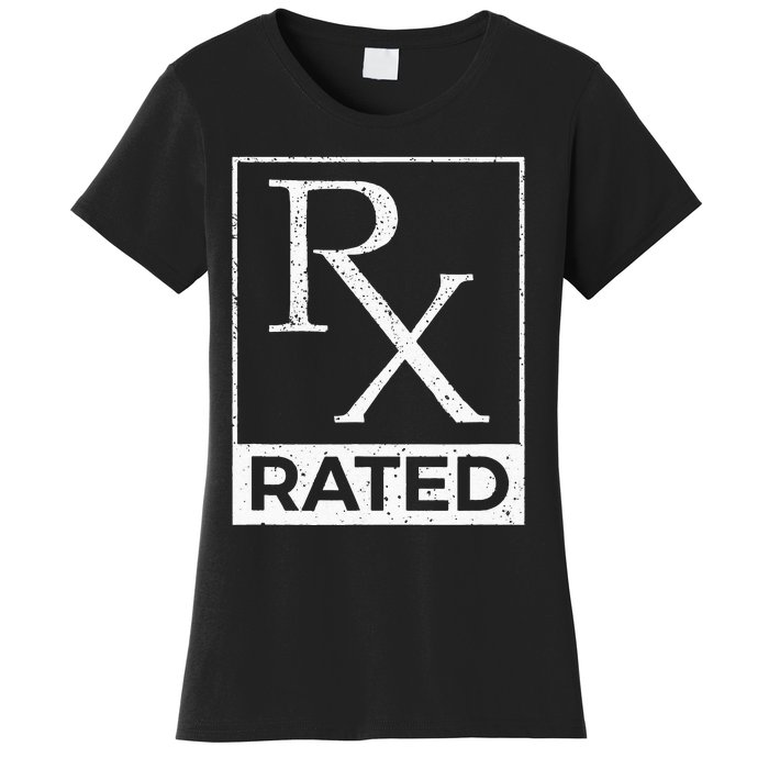 RX Rated Pharmacology Pharmacist Medical Student Women's T-Shirt