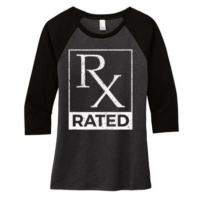 RX Rated Pharmacology Pharmacist Medical Student Women's Tri-Blend 3/4-Sleeve Raglan Shirt