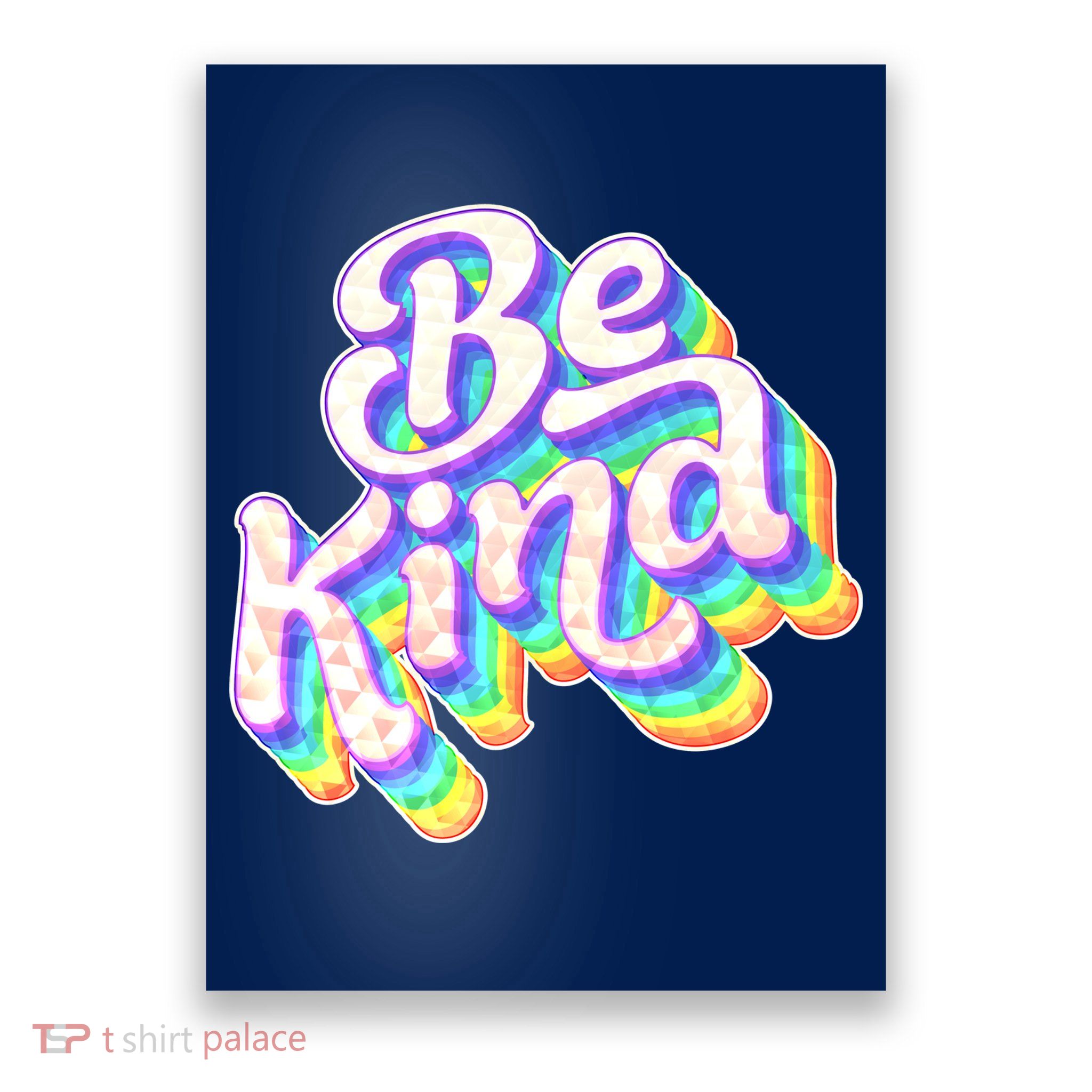Retro Rainbow Prism Be Kind Poster